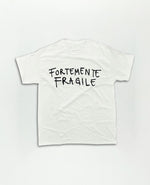 T-Shirt - Fortemente Fragile